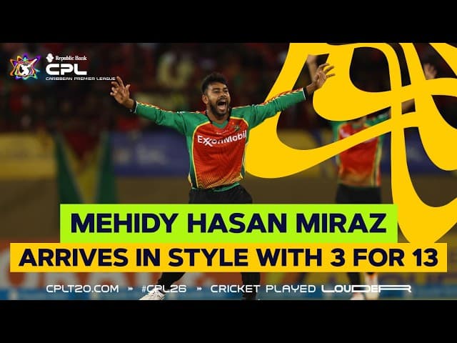 Mehidy Hasan Miraz's dream CPL debut with 3 Wickets