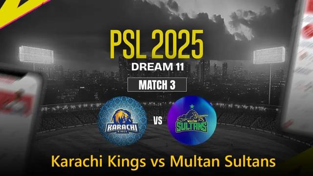 Karachi Kings vs Multan Sultans PSL 2025 Match 3, Dream 11 Prediction, Fantasy Cricket